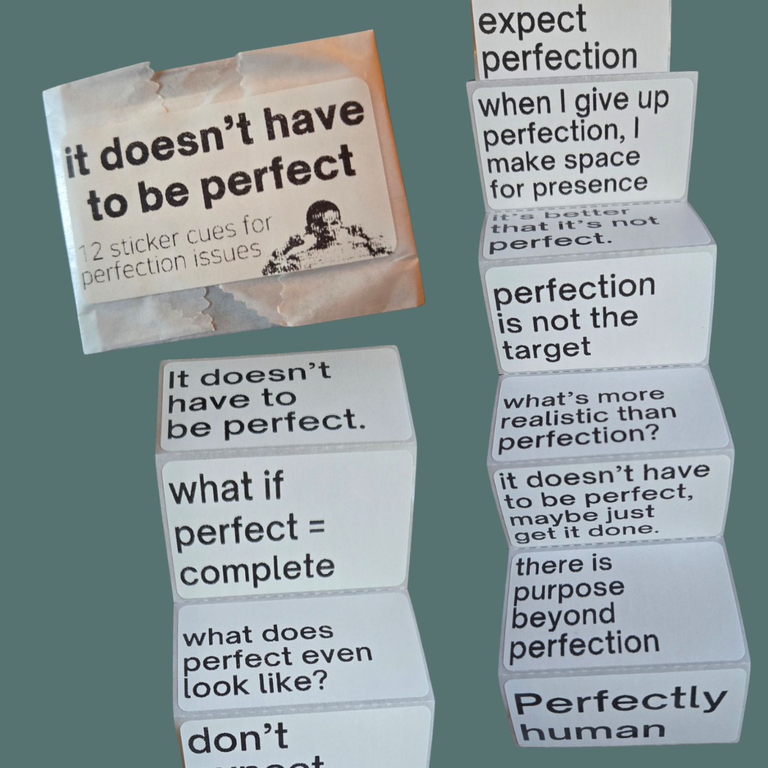 it doesn't have to be perfect. a pack of sticker cues.