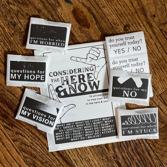 Bundle - I'M RIGHT HERE IN THIS MOMENT - stickers to Ground In the Here & Now