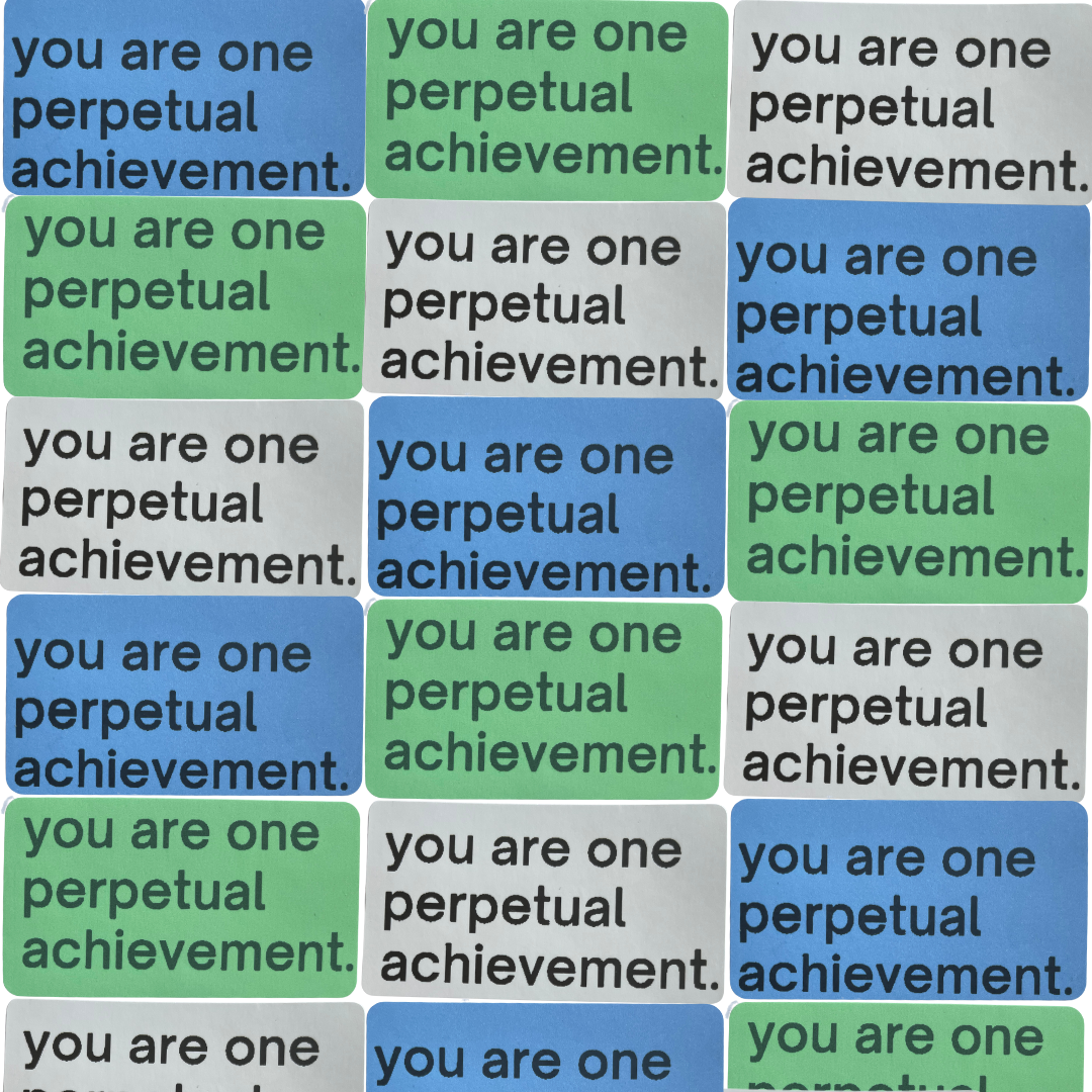 you are one perpetual achievement stickers