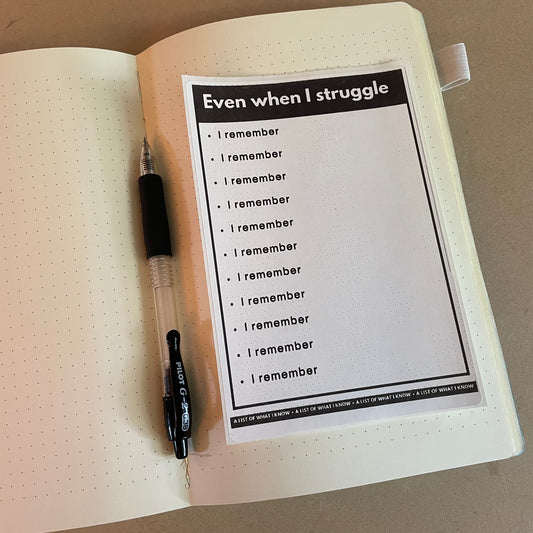 "Even when I struggle... I remember" list sticker