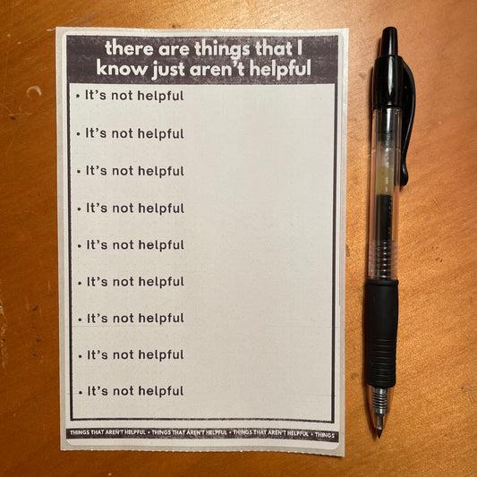 "it's not helpful" list sticker