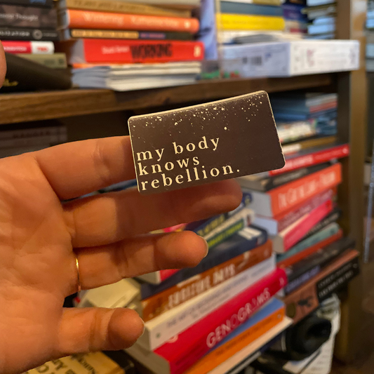 my body knows rebellion stickers