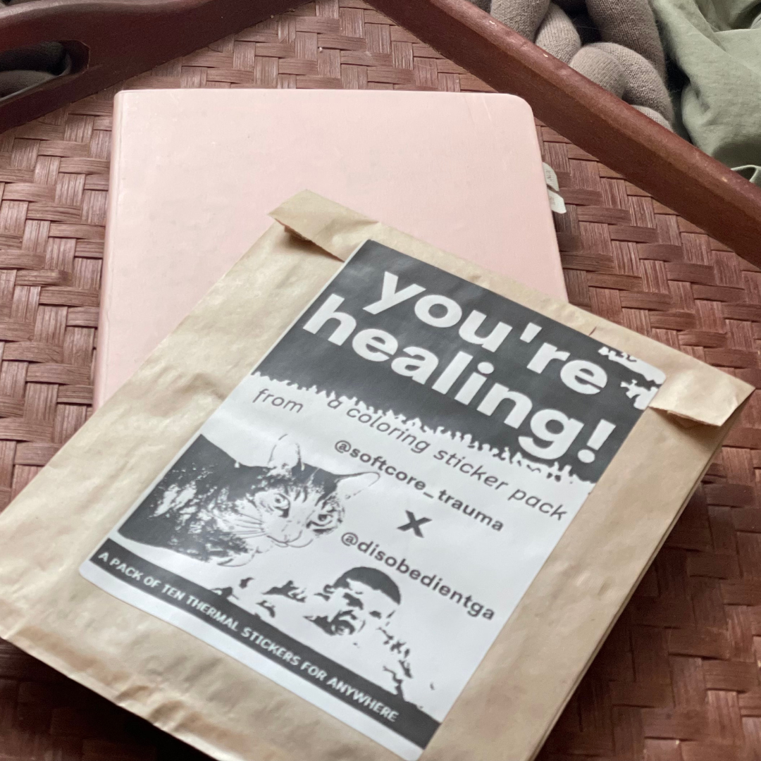 you're healing! A @softcore_trauma coloring sticker pack