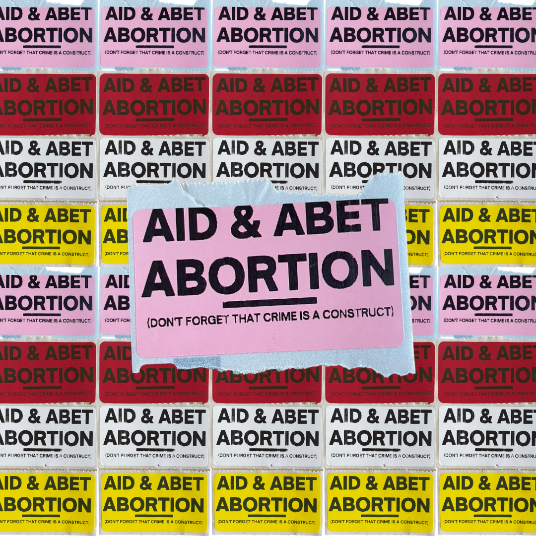 AID & ABET ABORTION stickers