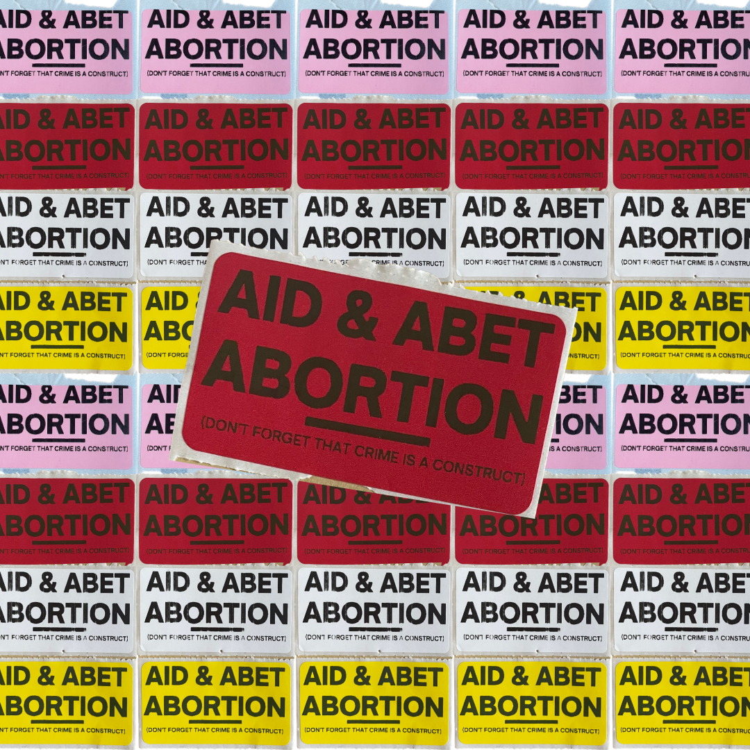 AID & ABET ABORTION stickers